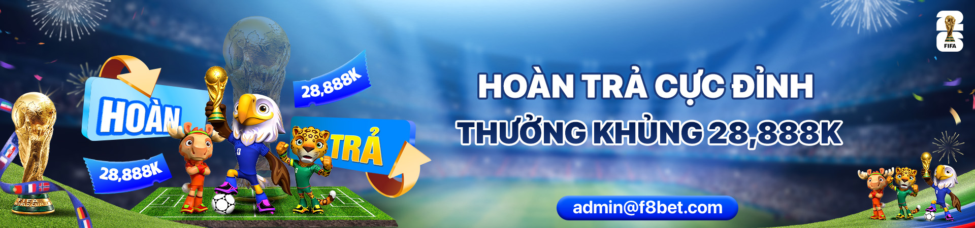 f8bet banner ưu đãi hoàn trả 28888k